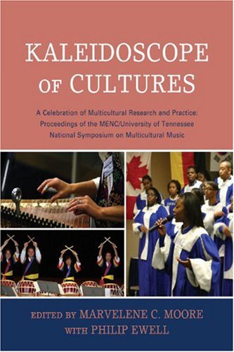 Kaleidoscope of Cultures: A Celebration of Multicultural Research and Practice