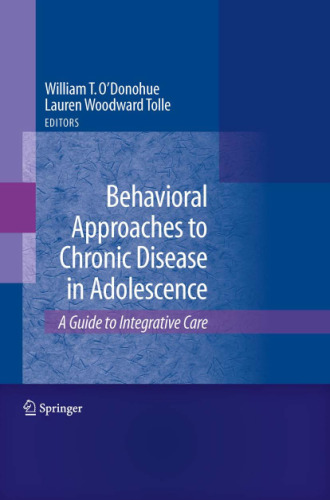Behavioral Approaches to Chronic Disease in Adolescence: A Guide to Integrative Care