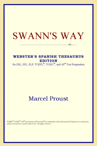 Swann's Way (Webster's Spanish Thesaurus Edition)