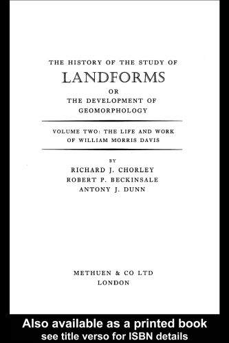 The History of the Study of Landforms or the Development of Geomorphology (History of the Study of Landforms)