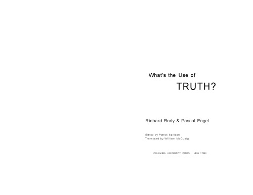 What's the Use of Truth?