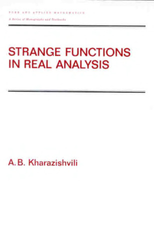 Strange functions in real analysis