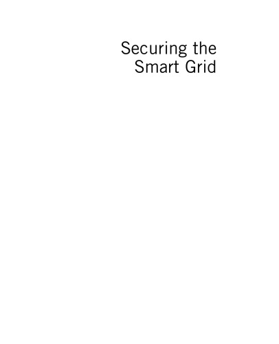 Securing the Smart Grid: Next Generation Power Grid Security