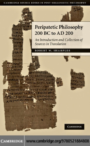 Peripatetic Philosophy, 200 BC to AD 200: An Introduction and Collection of Sources in Translation