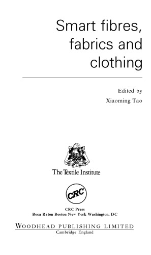 Smart Fibres, Fabrics and Clothing (Woodhead Fibre Series)