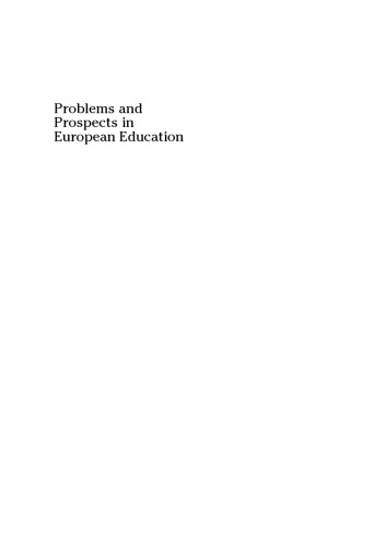 Problems and Prospects in European Education: