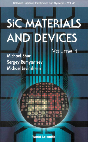 Sic Materials And Devices  (Selected Topics in Electronics and Systems)