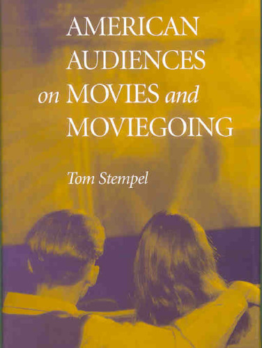 American Audiences on Movies and Moviegoing
