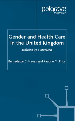 Gender and Health Care in the UK: Exploring the Stereotypes