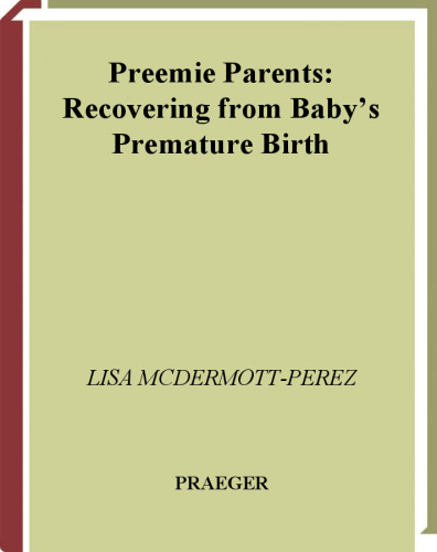 Preemie Parents: Recovering from Baby's Premature Birth