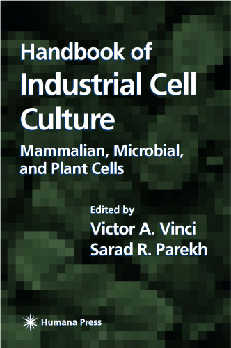 Handbook of Industrial Cell Culture: Mammalian, Microbial, and Plant Cells