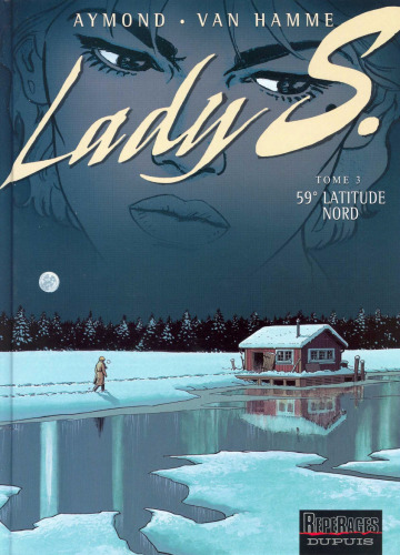 Lady S, Tome 3 : 59° Latitude Nord