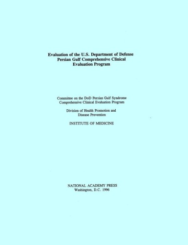 Evaluation of the U.S. Department of Defense Persian Gulf Comprehensive Clinical Evaluation Program