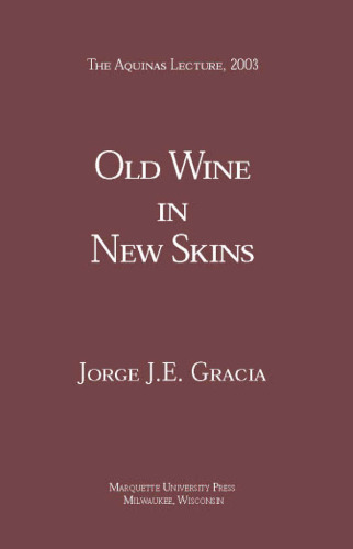 Old Wine in New Skins: The Role of Tradition in Communication, Knowledge, and Group Identity (Aquinas Lecture)