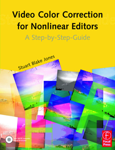 Video Color Correction for Non-Linear Editors: A Step-by-Step Guide