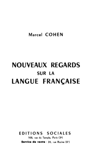 Nouveaux regards sur la langue française