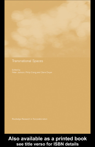 Transnational Spaces (Routledge Research in Transnationalism)