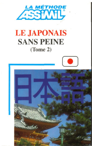Le Japonais Sans Peine - Tome 2