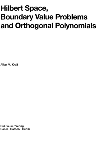 Hilbert space, boundary value problems, and orthogonal polynomials