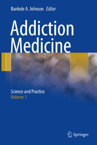 Addiction Medicine: Science and Practice