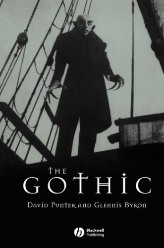 The Gothic (Blackwell Guides to Literature)
