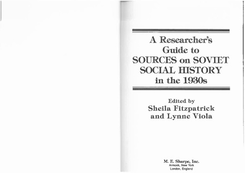 A Researcher's Guide to Sources on Soviet Social History in the 1930s