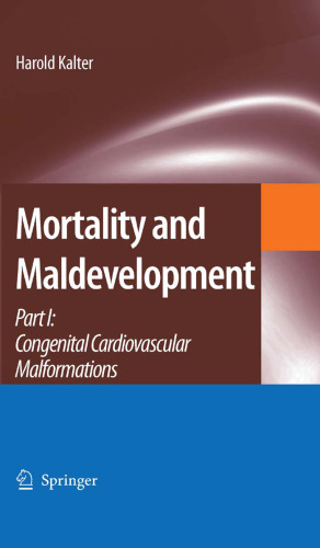 Mortality and Maldevelopment: Part I: Congenital cardiovascular malformations