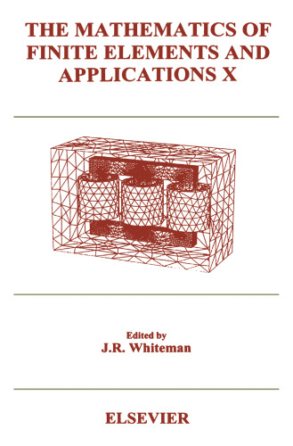 The Mathematics of Finite Elements and Applications X (MAFELAP 1999)