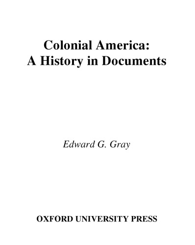 Colonial America: A History in Documents (Pages from History)