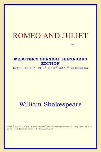 Romeo and Juliet (Webster's Spanish Thesaurus Edition)
