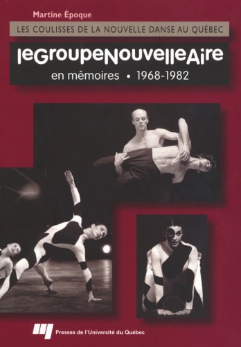 Le Groupe Nouvelle aire en mémoires : 1968-1982 (French Edition)