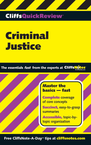 Criminal Justice (Cliffs Quick Review)