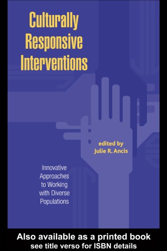 Culturally Responsive Interventions: Innovative Approaches to Working with Diverse Populations