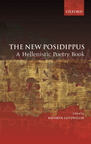 The New Posidippus: A Hellenistic Poetry Book
