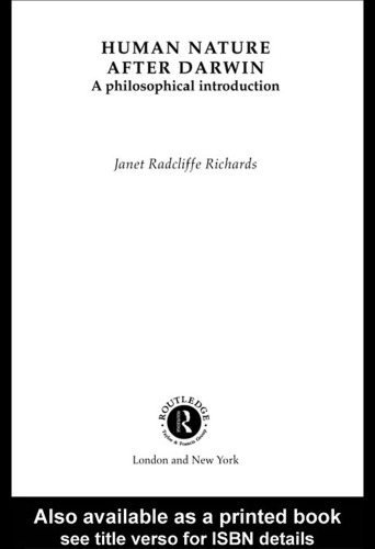 Human Nature After Darwin: A Philosophical Introduction