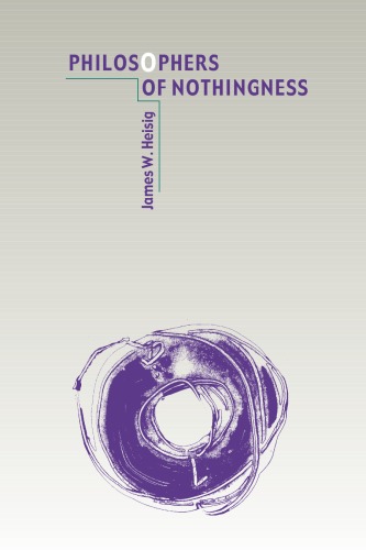 Philosophers of Nothingness: An Essay on the Kyoto School (Nanzan Library of Asian Religion and Culture)