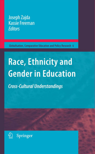 Race, Ethnicity and Gender in Education: Cross-Cultural Understandings