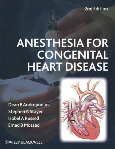 Anesthesia for Congenital Heart Disease, Second Edition