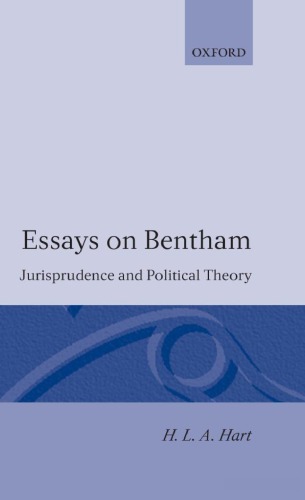 Essays on Bentham: Jurisprudence and Political Theory