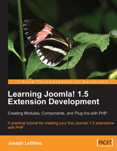 Learning Joomla! Extension Development: Creating Modules, Components, and Plugins with PHP