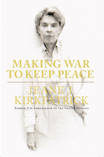 Making War to Keep Peace