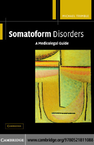 Somatoform Disorders: A Medicolegal Guide