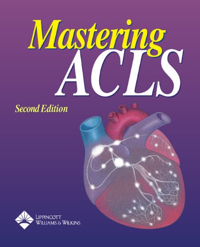 Mastering ACLS 2nd Edition