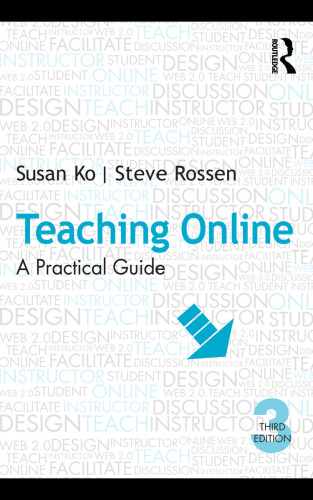 Teaching Online: A Practical Guide