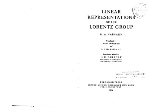 Linear representations of the Lorentz group (International series of monographs on pure and applied mathematics;vol.63)