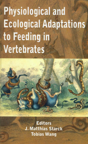 Physiological and Ecological Adaptations to Feeding in Vertebrates