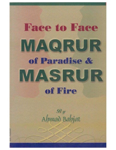 Face to Face MAQRUR of Paradise & MASRUR of Fire