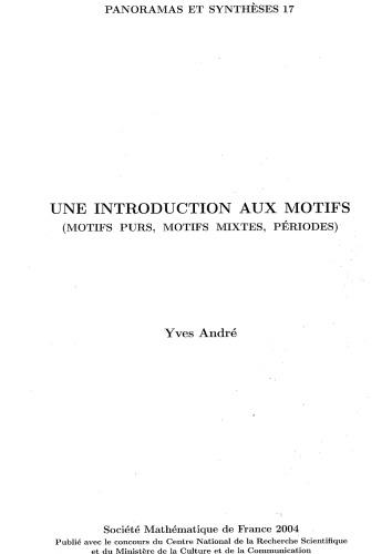 Une introduction aux motifs (motifs purs, motifs mixtesn périodes)