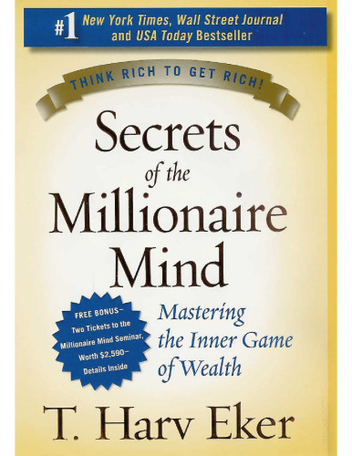 Secrets of the Millionaire Mind: Mastering the Inner Game of Wealth