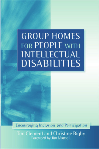 Group Homes for People With Intellectual Disabilities: Encouraging Inclusion and Participation